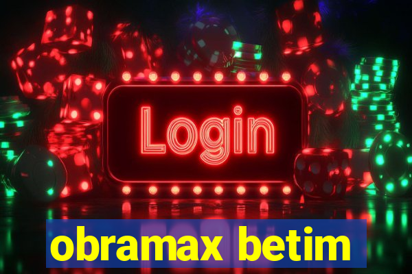 obramax betim